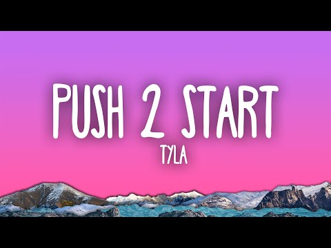 Tyla - PUSH 2 START