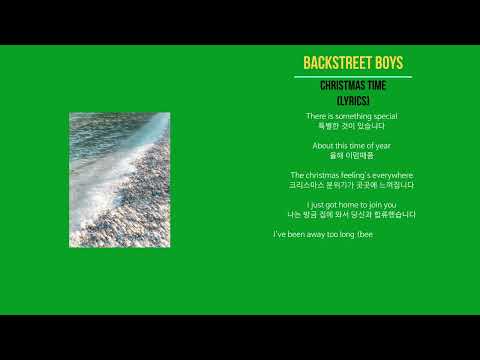 Backstreet Boys 백스트리트 보이즈 - Christmas Time (노래가사, 번역)