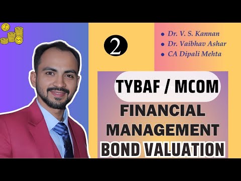 #2 TYBAF | FINANCIAL MANAGEMENT | Bond Valuation | How to calculate YTM | MCOM SEM 2 | SIRAJ SHAIKH