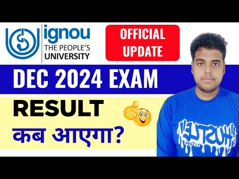 IGNOU DEC 2024 Exam Result Update | IGNOU Result कब आएगा? DEC 2024 Exam | IGNOU Result Dec 2024 Exam