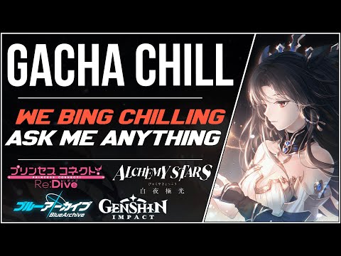 🔴 LIVE 🔴 A Chill Gacha Evening With My 1000 Dailies For 4 Games | Ask Me Anything | BA, PCRD, AS, GI