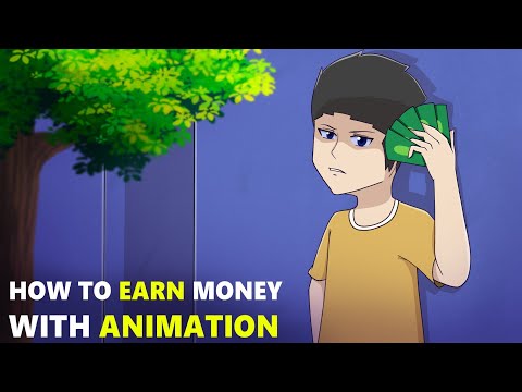 How To Earn Money With Animation