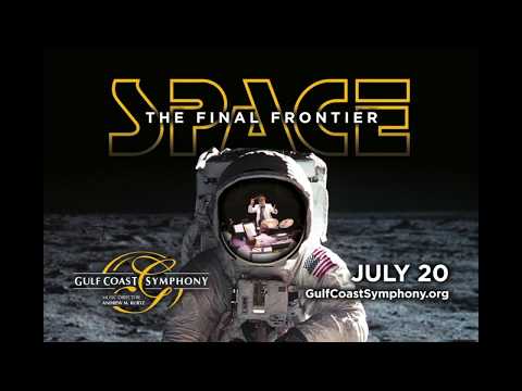 SPACE: THE FINAL FRONTIER with Gulf Coast Symphony