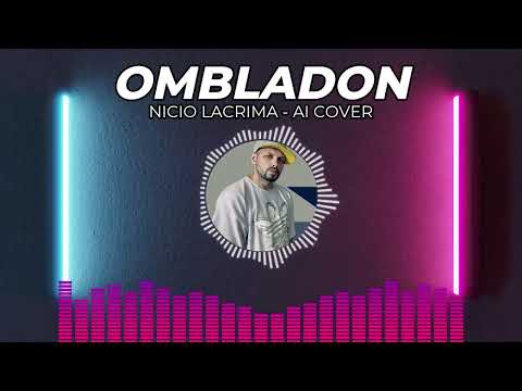 OMBLADON - NICIO LACRIMA (Ai Cover - Rock, Hard Rock, Alternative Rock, Metal, Pop)