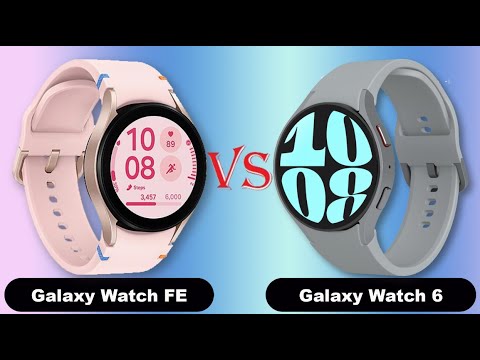 Samsung Galaxy Watch FE Vs Samsung Galaxy Watch 6