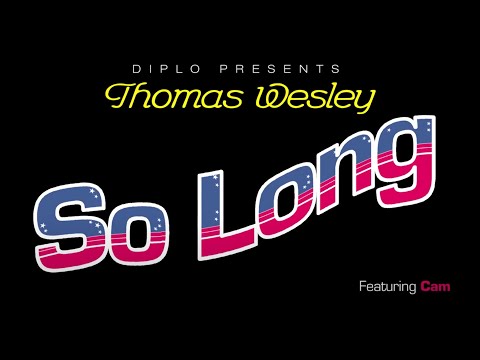 Diplo - So Long (feat. Cam) (Official Lyric Video)