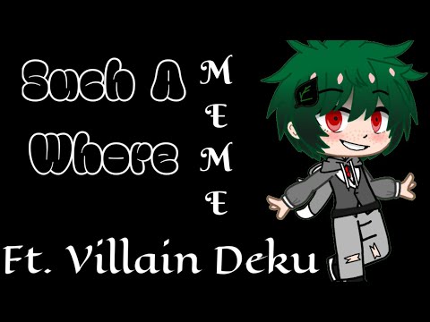 || Such A Whore Meme || Loop ||Tweening || Ft. V.Deku || Inspired || By: XxGillian GachaxX