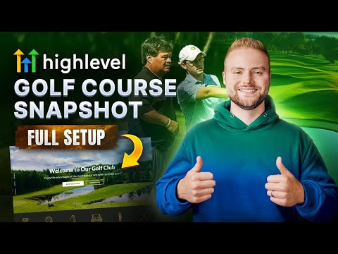 GoHighLevel Golf Course Snapshot - Full Setup Guide