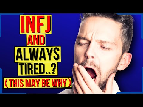 INFJ With Chronic Fatigue? (THIS May Be Why)