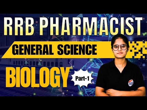 RRB Pharmacist | General Science | Biology Part - 1 | #rrbpharmacist #pharmacist #esic_pharmacist