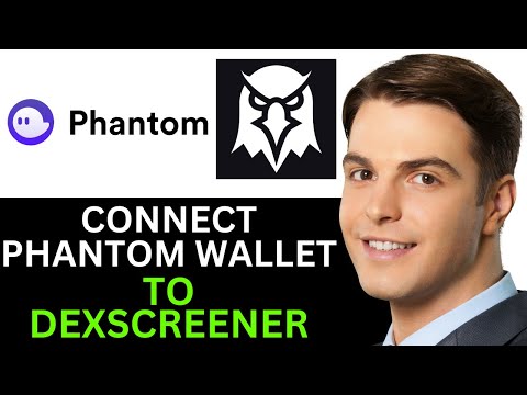 CONNECT PHANTOM WALLET TO DEXSCREENER 2025! (FULL GUIDE)