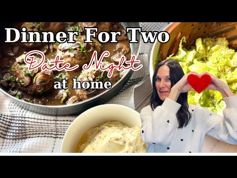 DINNER FOR TWO | DATE NIGHT DINNER RECIPES AT HOME