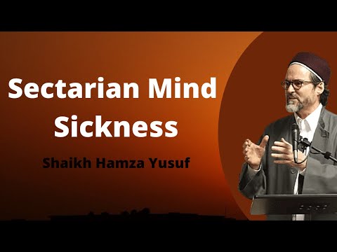 Sectarian Mind Sickness !Imam Ghazali Hated This !True Happiness !Churchill!Shaikh Hamza Yusuf 2021