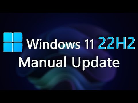 How to Manually Update to Windows 11 22H2