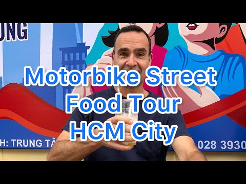 Street Food Motorbike Tour in Ho Chi Minh City.