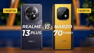 Realme 13 Plus 5G Vs Realme Narzo 70 Turbo