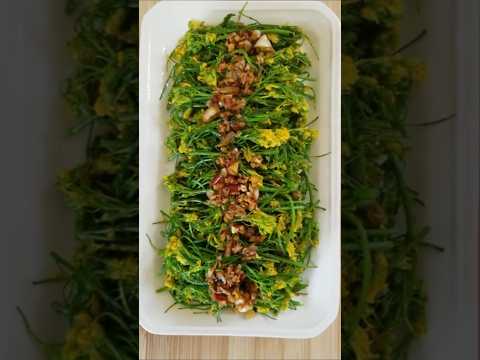 这样做的油菜花最好吃  Best way to eat bokchoy flower