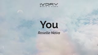 Roselle Nava - You (Aesthetic Lyric Video)