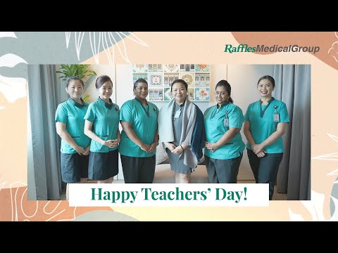 Happy Teachers' Day: Meet Our Nurse Educators | Raffles Hospital