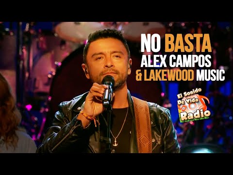 MUSICA CRISTIANA - ALEX CAMPOS - NO BASTA