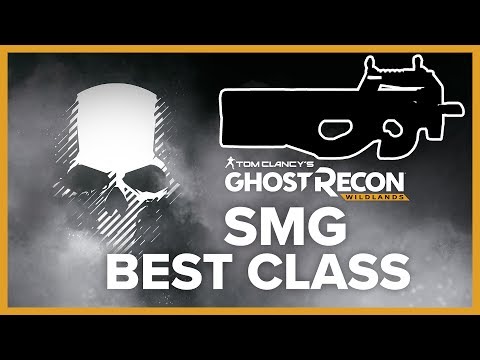 BEST SMG CLASS - Ghost Recon Wildlands