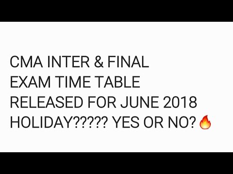 Exam timetable for inter & final CMA JUNE 2018 EXAM RELEASED