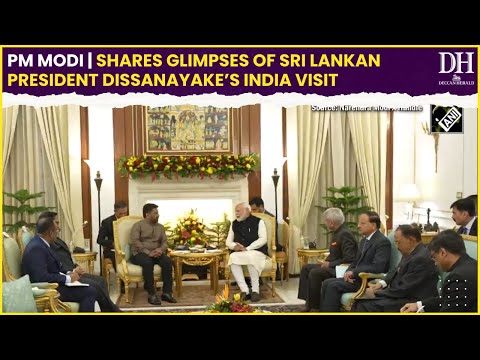 PM Modi shares glimpses of Sri Lankan President Dissanayake’s India visit