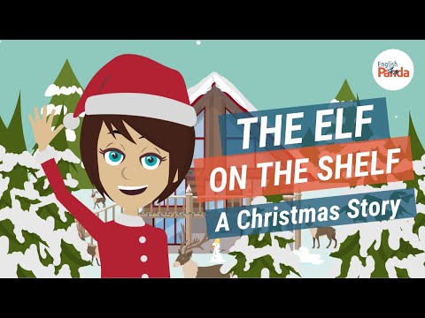 The Elf on the Shelf | A Christmas Story! (Present and Past Tense)