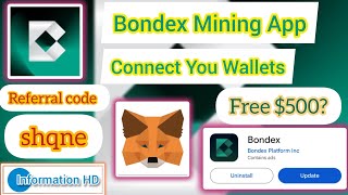 New Update Bondex Mining App. Bondex App Connect You Wallets? Referral code. shqne