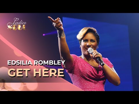 Ladies of Soul 2014 | Get Here - Edsilia Rombley