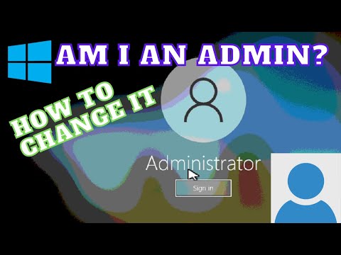 How to know if I'm an admin on Windows 10