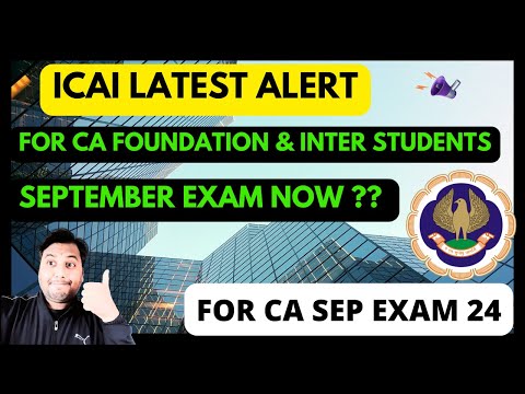 |ICAI Alert For September CA Exam Cycle| Now CA Sep Exam ?| ICAI Alert For Sep Exam|