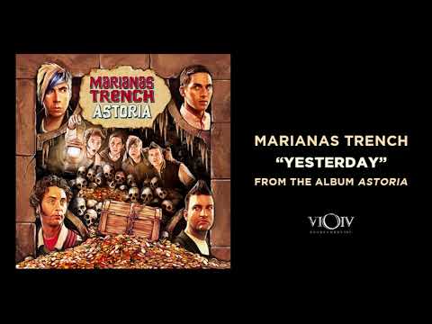 Marianas Trench - Yesterday [Official Audio]