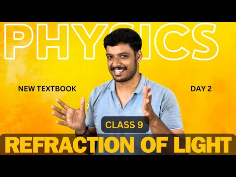 Newtextbook Class 9 Refraction of light / Class 9 newtextbook physics class chapter 1