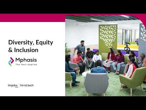 Mphasis - Diversity, Equity & Inclusion | Showcase | iimjobs.com