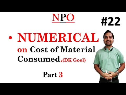 🔴 Cost of Material consumed || Consumable goods NPO || NPO class 12 ||video 3|NPO| VIDEO 22