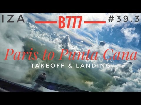 B777 TakeOff Paris - Landing Punta Cana Cockpit View, Full Flight | 🎵 Kygo - Firestone 🎶