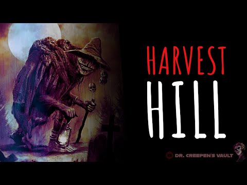 Harvest Hill | DEMONIC CURSED LAND HORROR