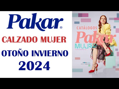 CATÁLOGO  PAKAR  CALZADO  MUJER  OTOÑO  INVIERNO  2024  MÉXICO