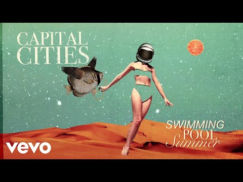 Capital Cities - Swimming Pool Summer (Visualizer)