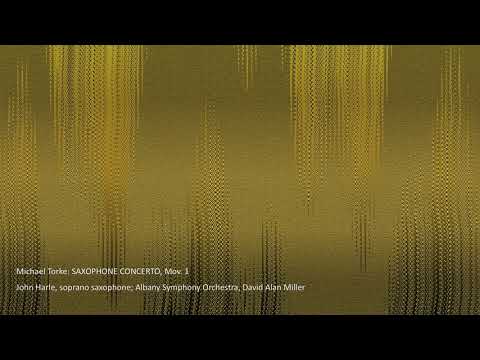 Michael Torke: SAXOPHONE CONCERTO, Mov. 1