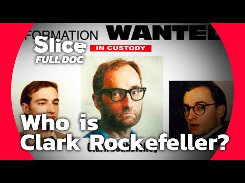 Clark Rockefeller: The Truth Behind the Masks of America's Greatest Conman | FULL DOCUMENTARY