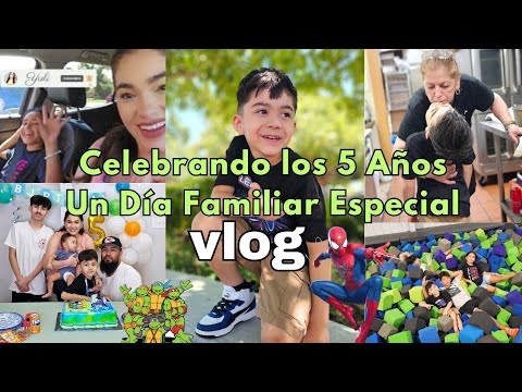 Vlog: Así Celebramos el 5º Cumpleaños de Mi Hijo en Familia