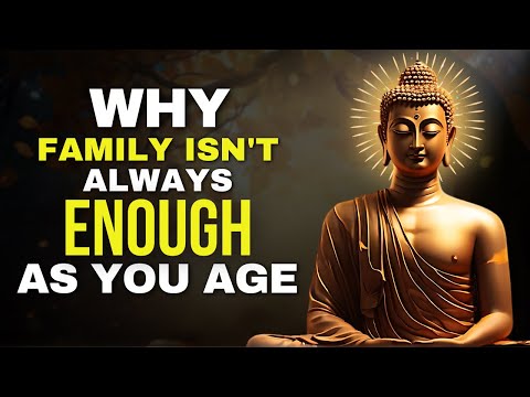 Why Family Isn't Always Enough as You Age | Zen And Buddhism