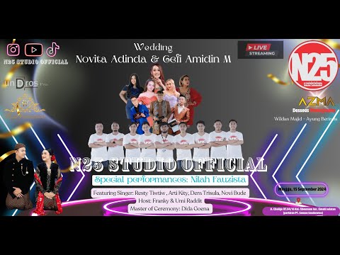 Live Stream N25 STUDIO OFFICIAL Pernikahan GINA FITRIA & ALFI FAHLEPI,SELASA 17 SEPTEMBER 2024