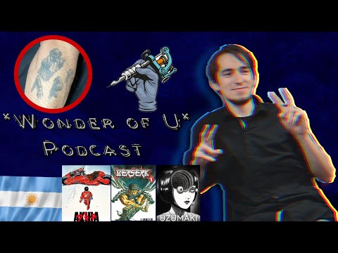 We talk about tattooing, manga, & living in Argentina ft. Lorenzo “Berserk_ayt” Wonder of U Podcast