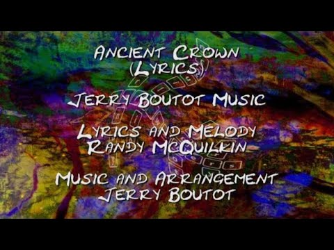 Ancient Crown (Dark Waters) Lyrics Only - Jerry Boutot Music