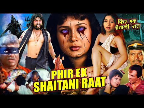 Phir Ek Shaitani Raat | Hindi Horror Movie |  Ena Chouhan, Poonamdas Gupta, Deepak Shirke, Shiva