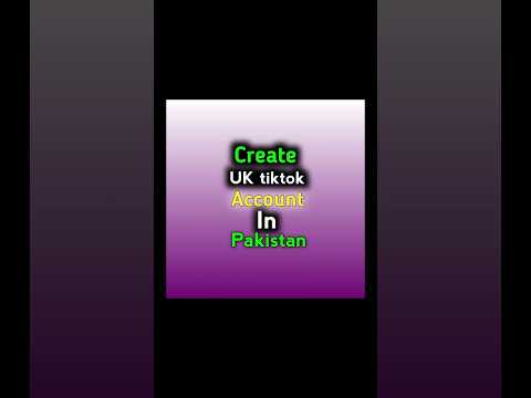 How To Create TikTok Uk Account in Pakistan 2024 | TikTok UK account kaise banaye | Make Without Vpn