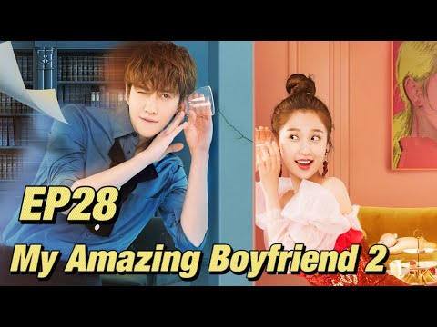 [Eng] Romantic Comedy My Amazing Boyfriend 2 Eps 28 ¦ Starring; Mike Angelo, Esther Yu